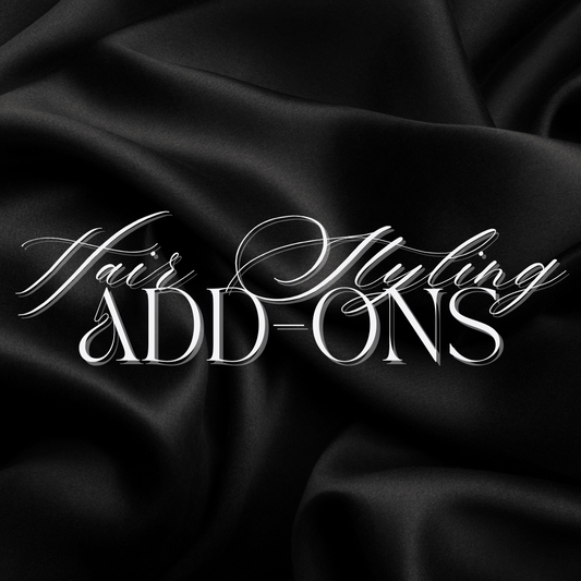 Hair Styling Add-Ons